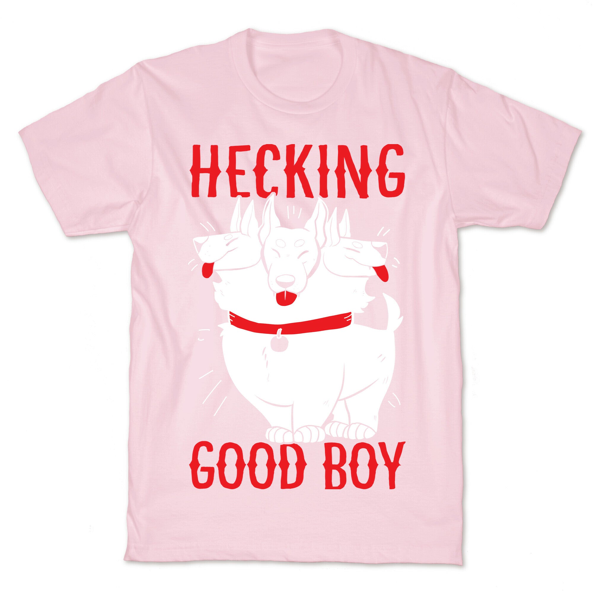 Hecking Good Boy T-Shirt