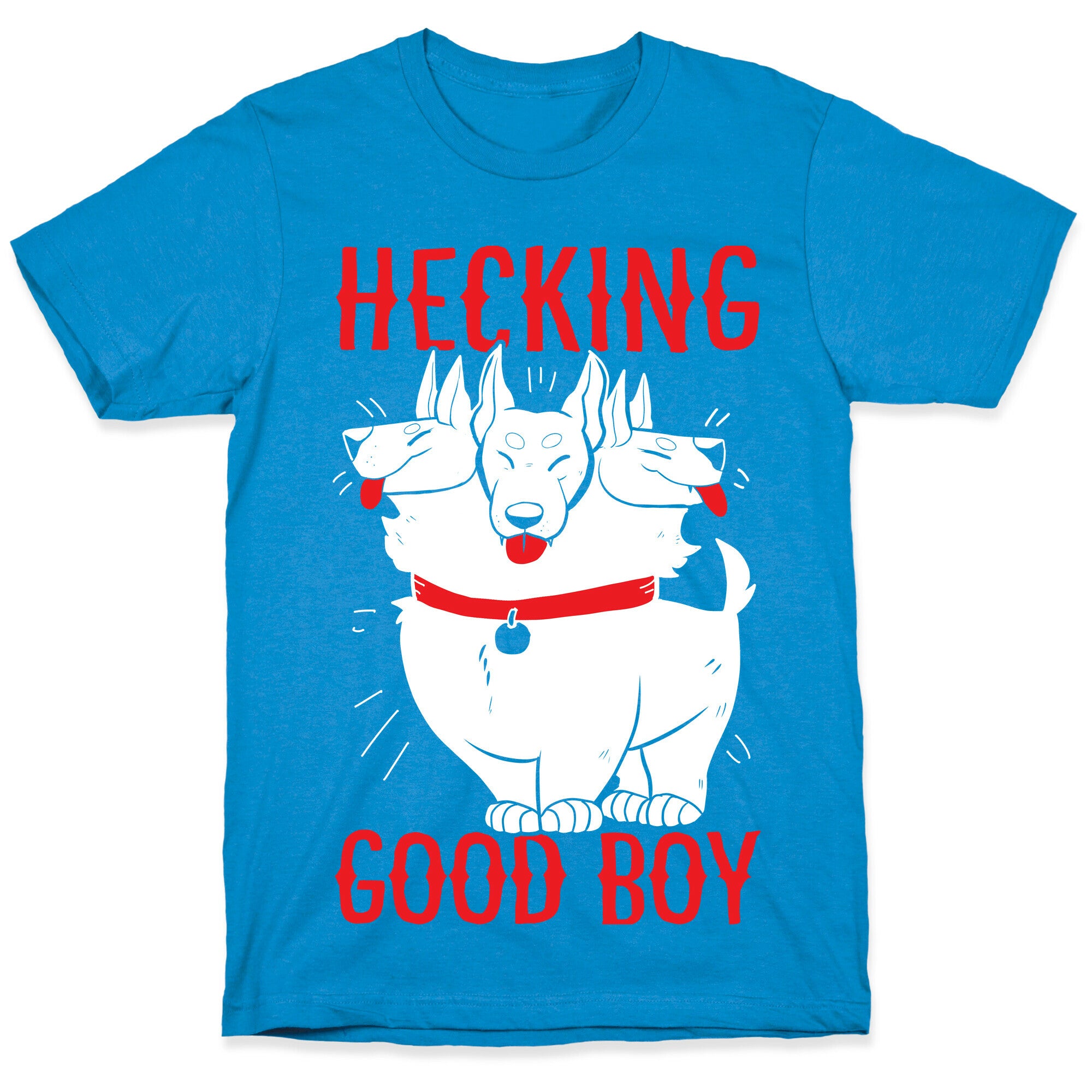 Hecking Good Boy T-Shirt