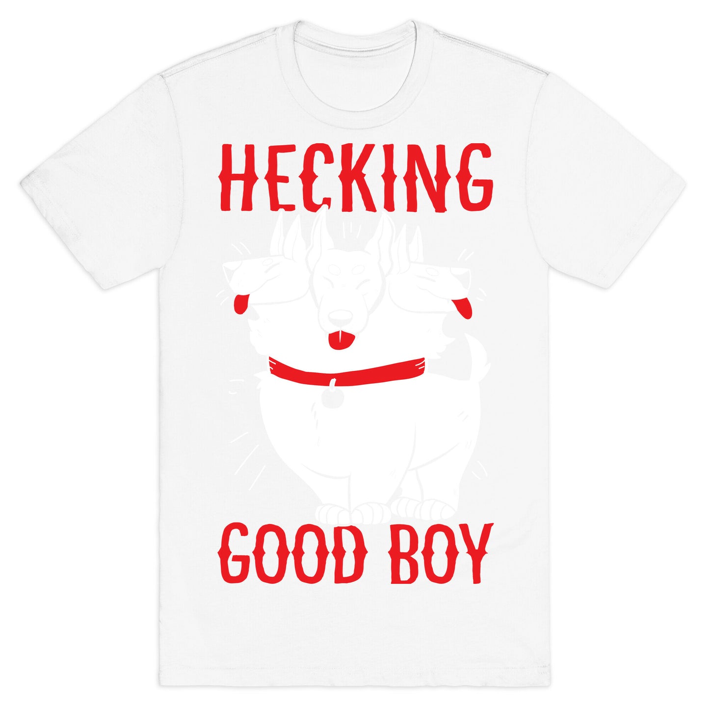 Hecking Good Boy T-Shirt