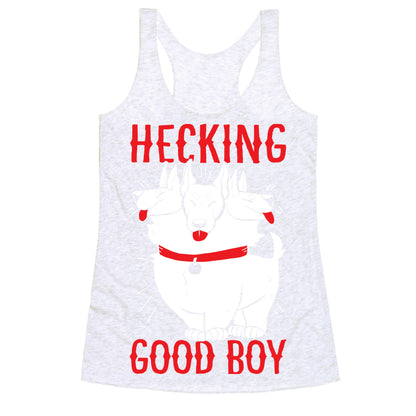 Hecking Good Boy Racerback Tank