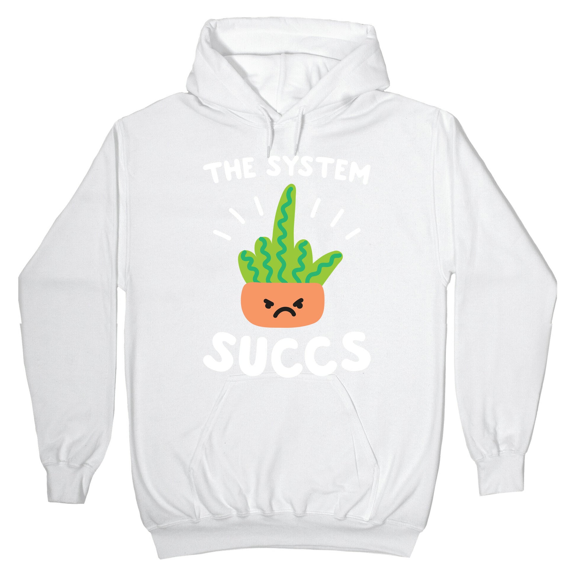 The System Succs Hoodie