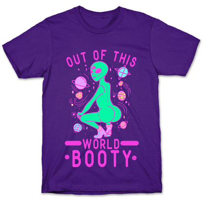 Out of This World Booty T-Shirt