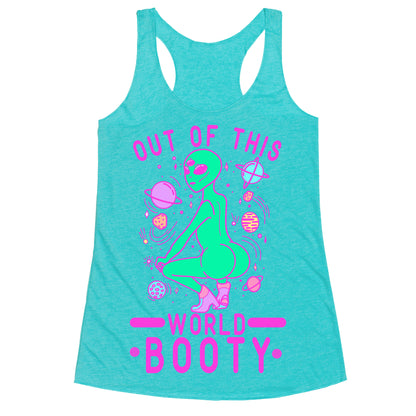 Out of This World Booty Racerback Tank