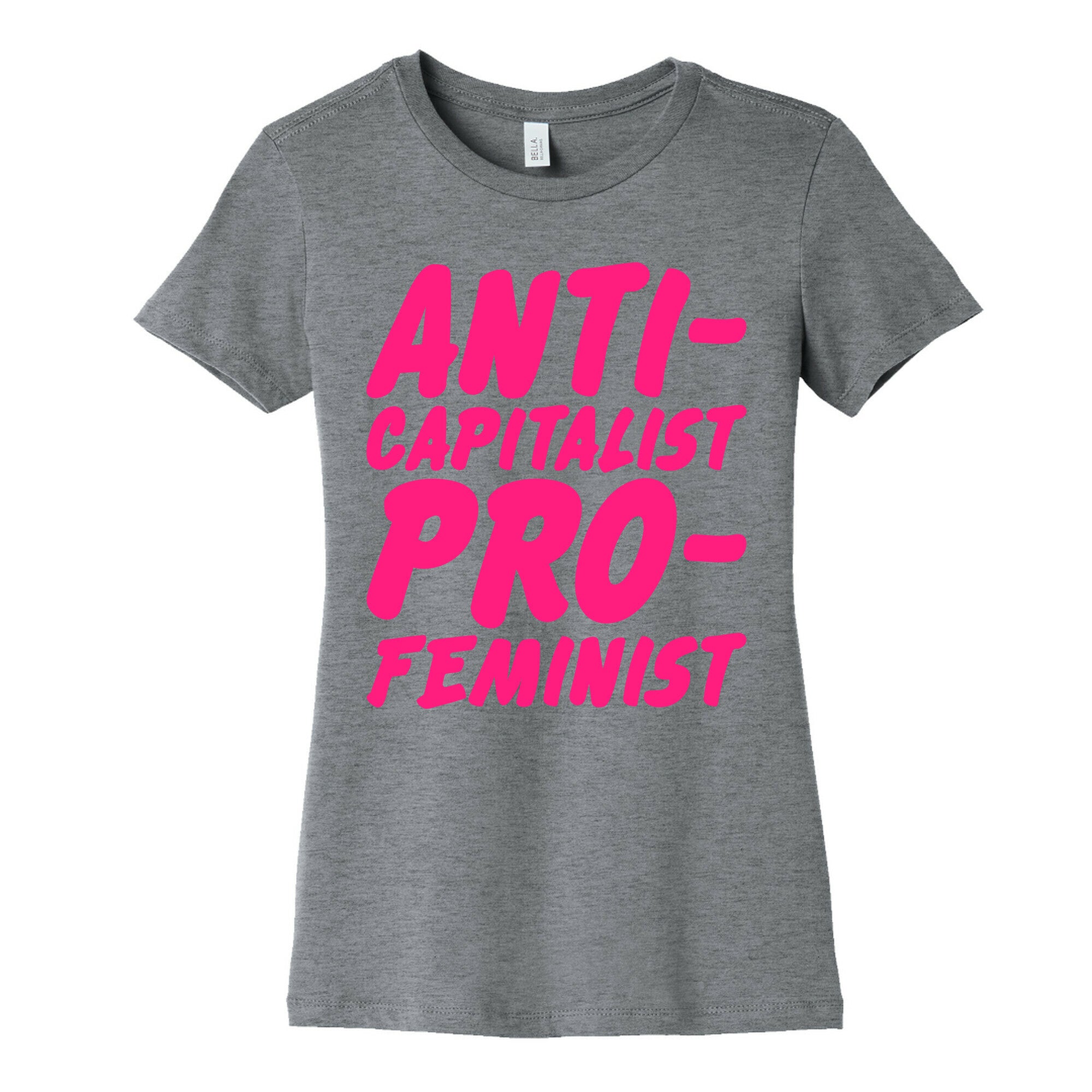 Anti-Capitalist Pro-Feminist Women's Cotton Tee