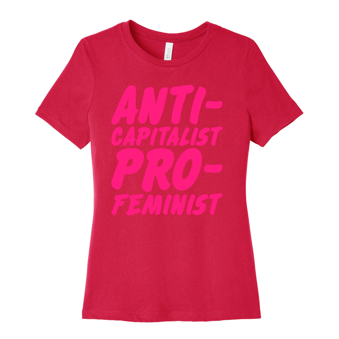 Anti-Capitalist Pro-Feminist Women's Cotton Tee