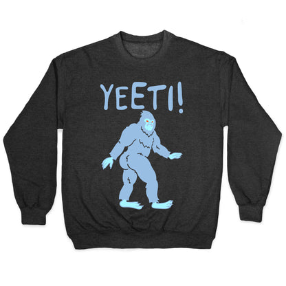 Yeeti Yeti Parody White Print Crewneck Sweatshirt