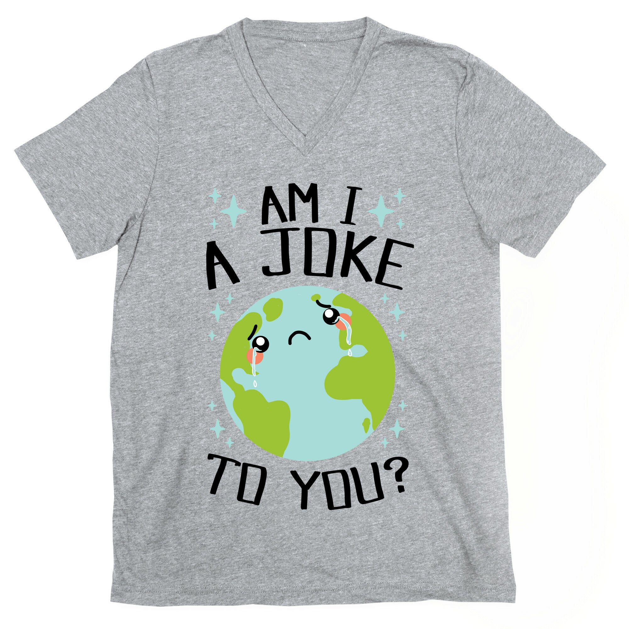 Am I A Joke To You? V-Neck