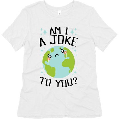 Am I A Joke To You? Women's Triblend Tee