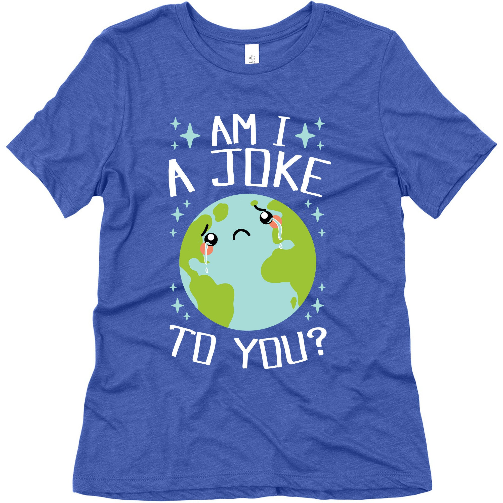 Am I A Joke To You? Women's Triblend Tee
