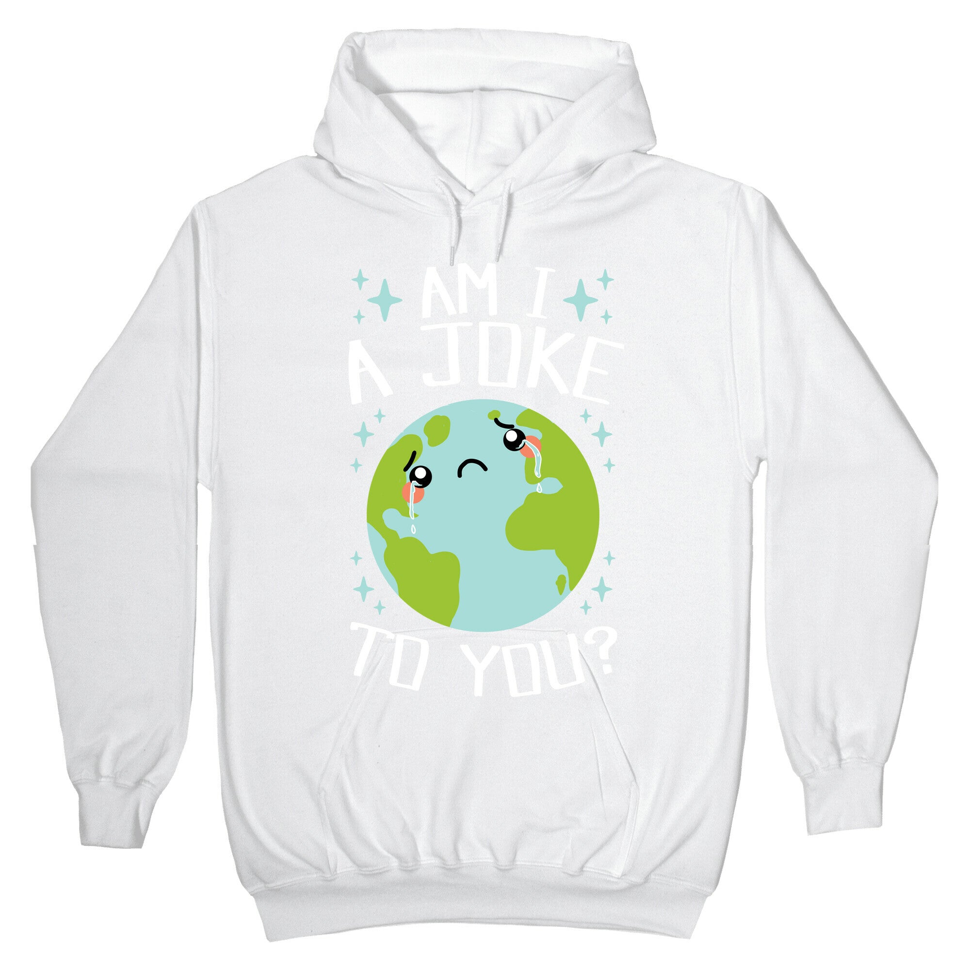 Am I A Joke To You? Hoodie