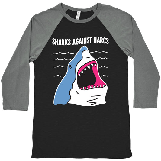 Sharks Against Narcs Baseball Tee