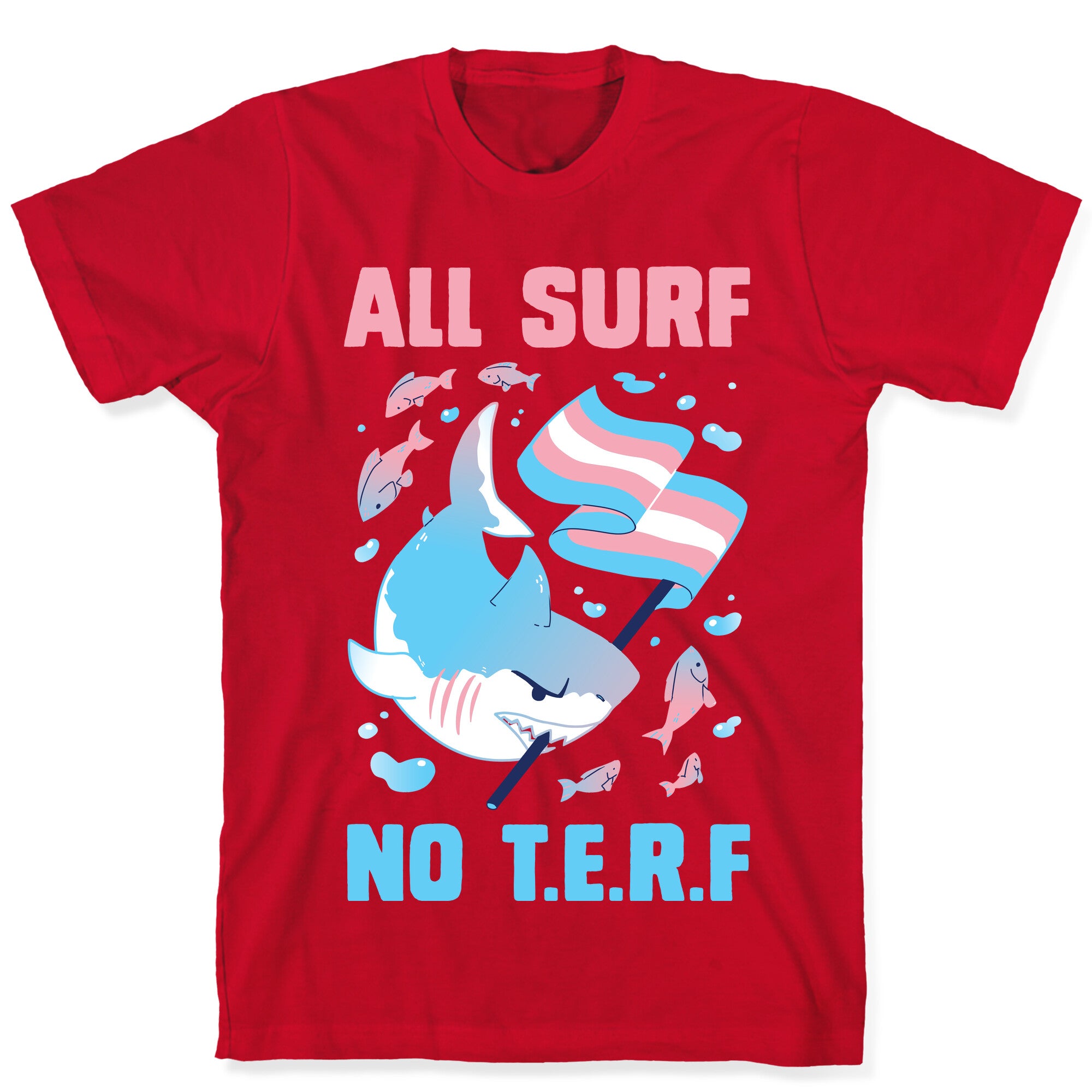 All Surf No T.E.R.F T-Shirt