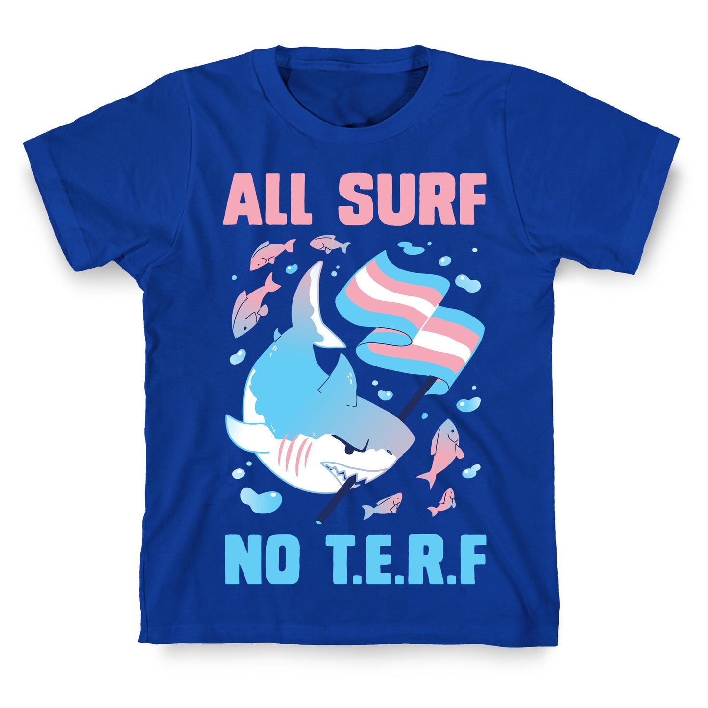 All Surf No T.E.R.F T-Shirt