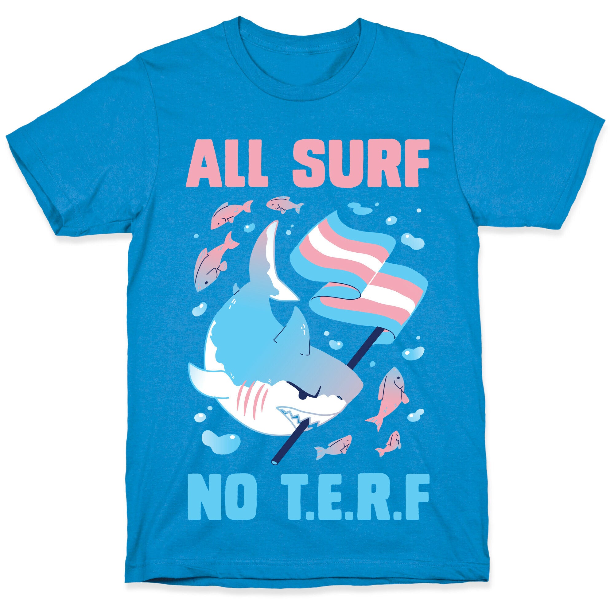 All Surf No T.E.R.F T-Shirt