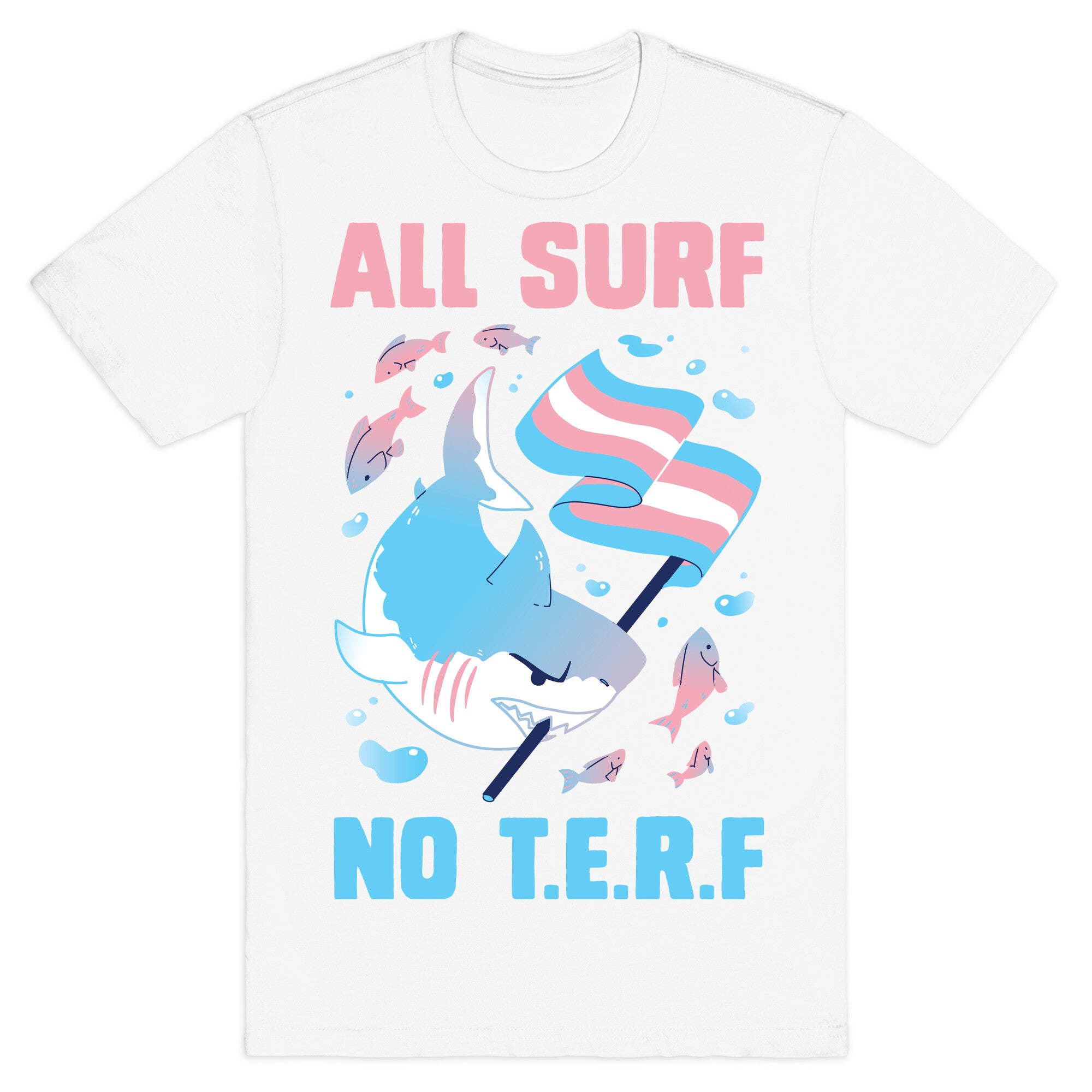 All Surf No T.E.R.F T-Shirt