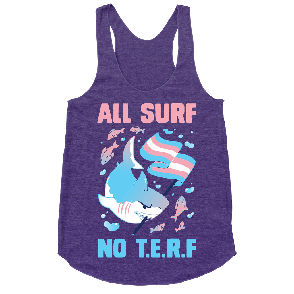 All Surf No T.E.R.F Racerback Tank