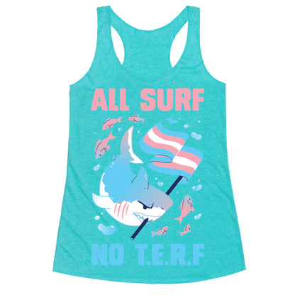 All Surf No T.E.R.F Racerback Tank