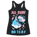 All Surf No T.E.R.F Racerback Tank