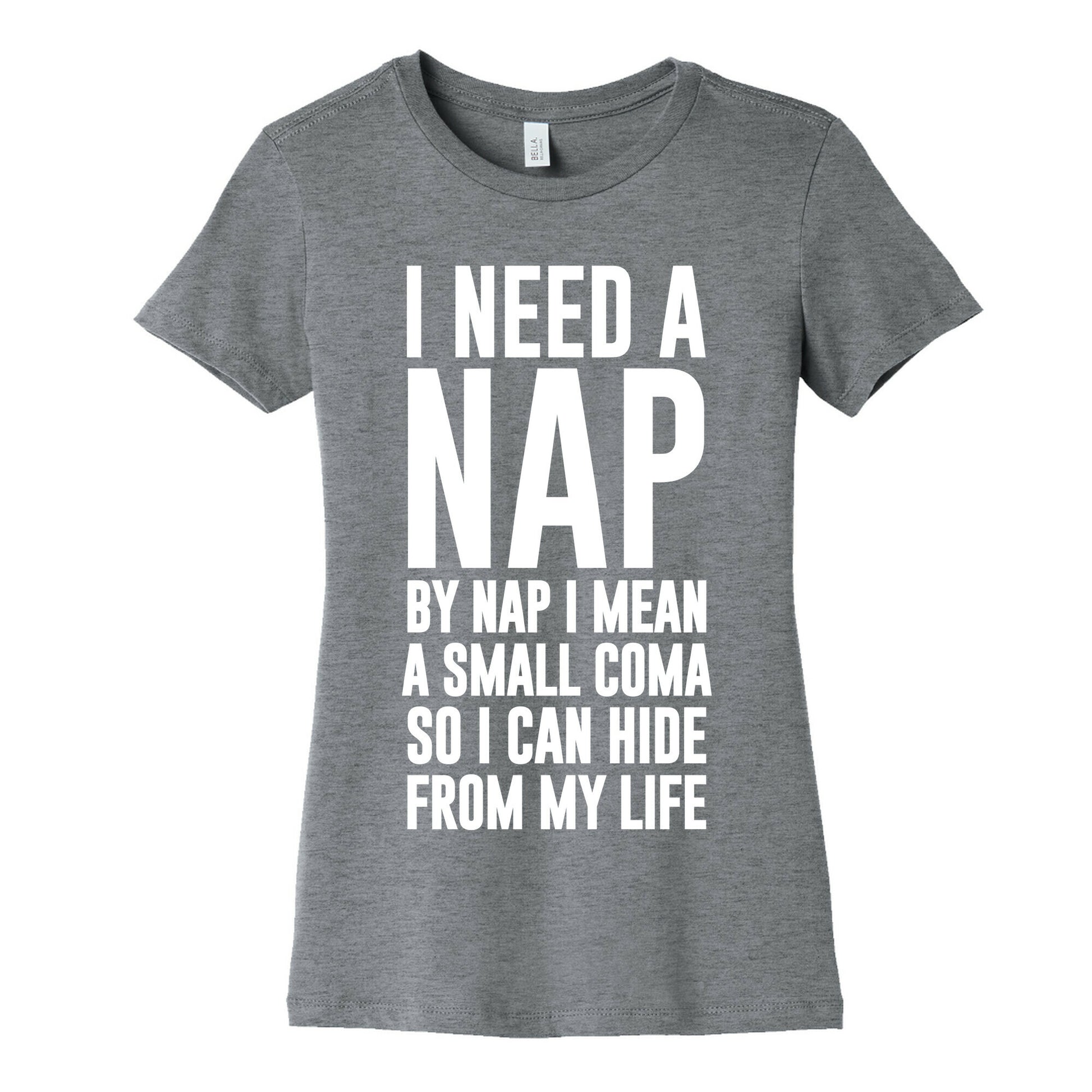 I Need A Nap Women's Cotton Tee