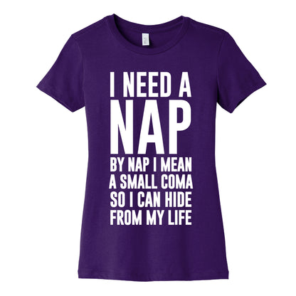 I Need A Nap Women's Cotton Tee