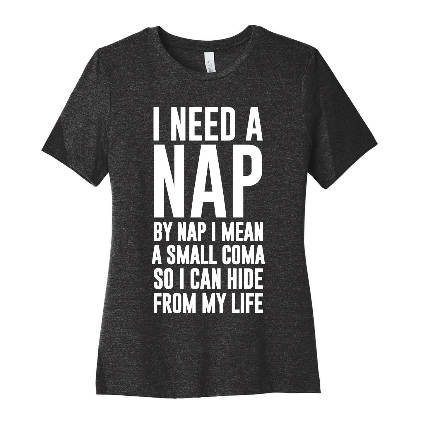 I Need A Nap Women's Cotton Tee