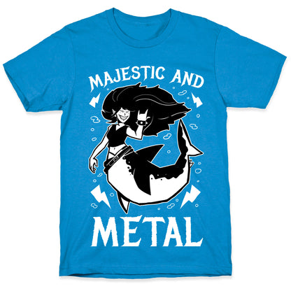 Majestic And Metal T-Shirt