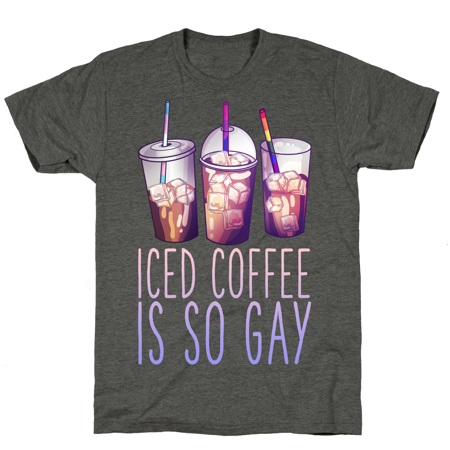 Iced Coffee is So Gay Unisex Triblend Tee
