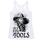 "Fly you Fools" Gandalf Racerback Tank
