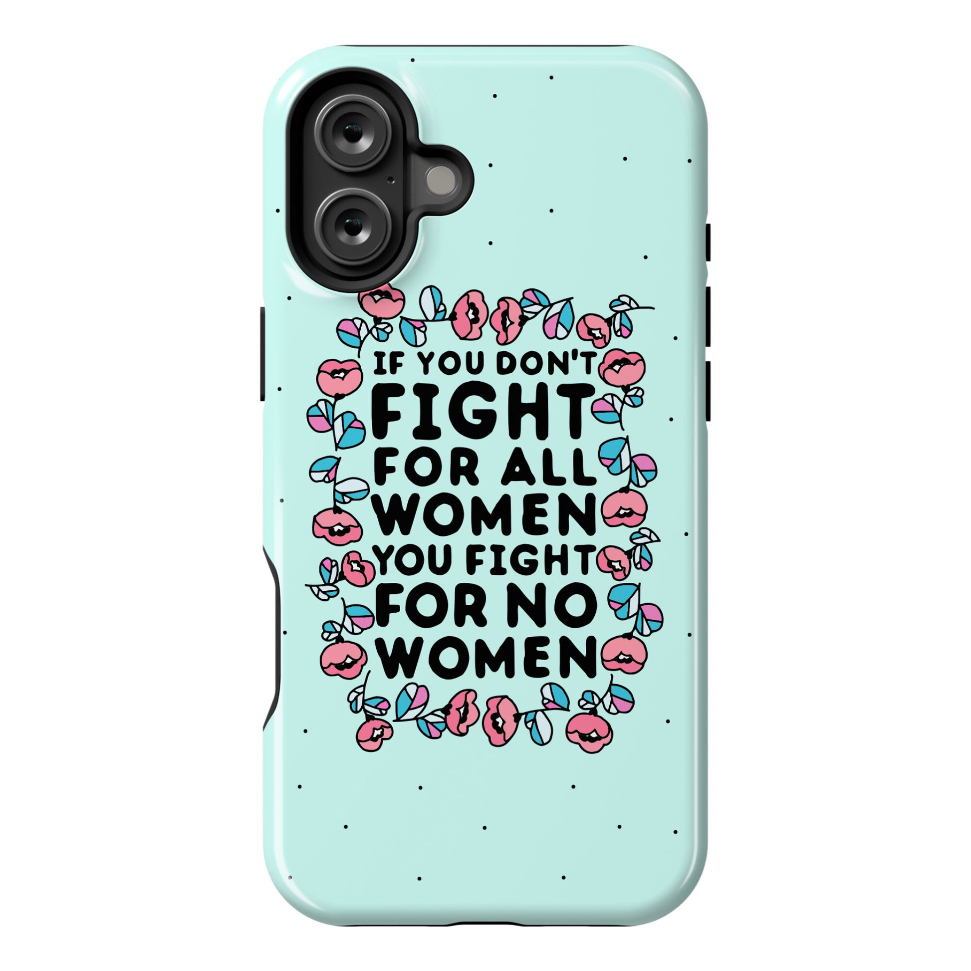 Fight For All Women Phone Case