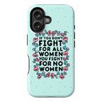 Fight For All Women Phone Case