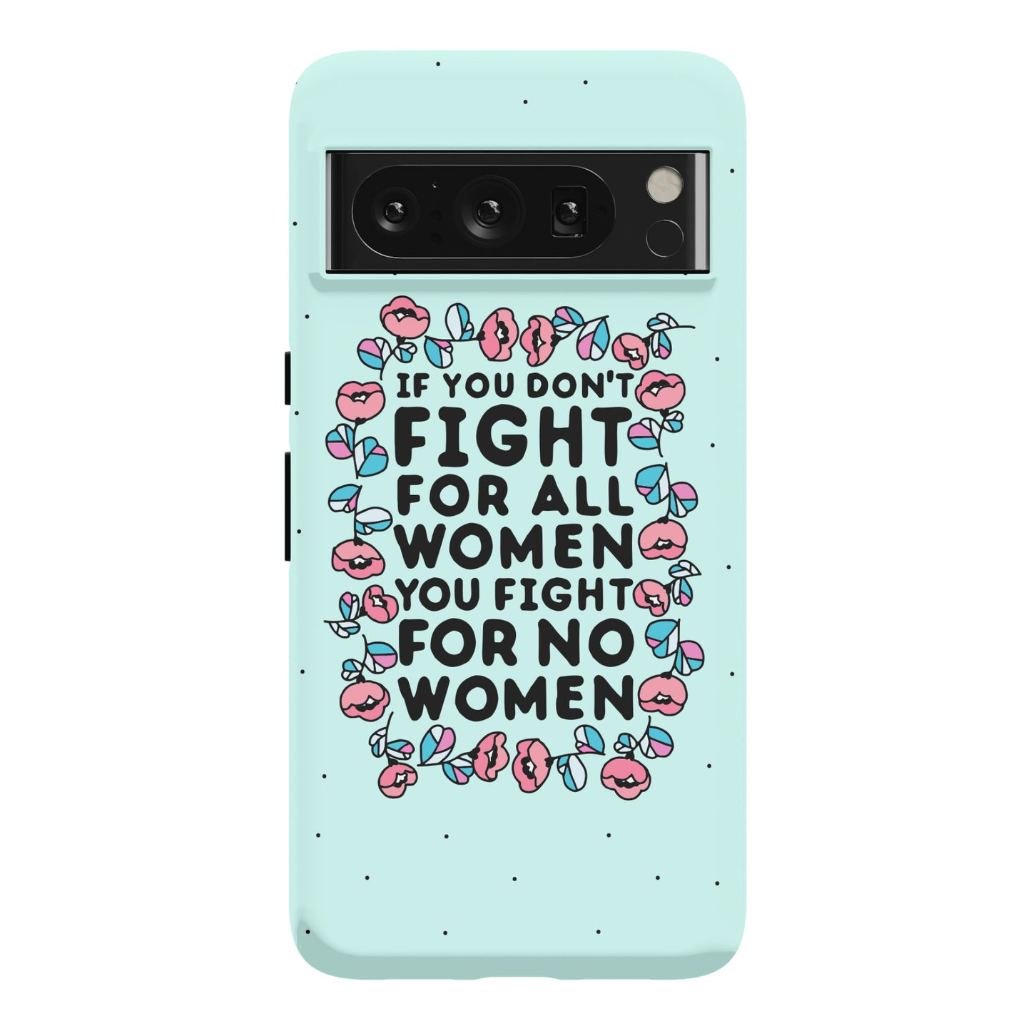 Fight For All Women Phone Case