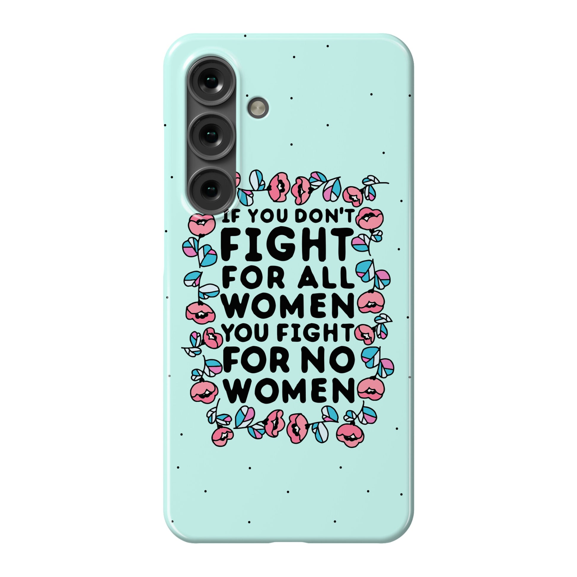 Fight For All Women Phone Case