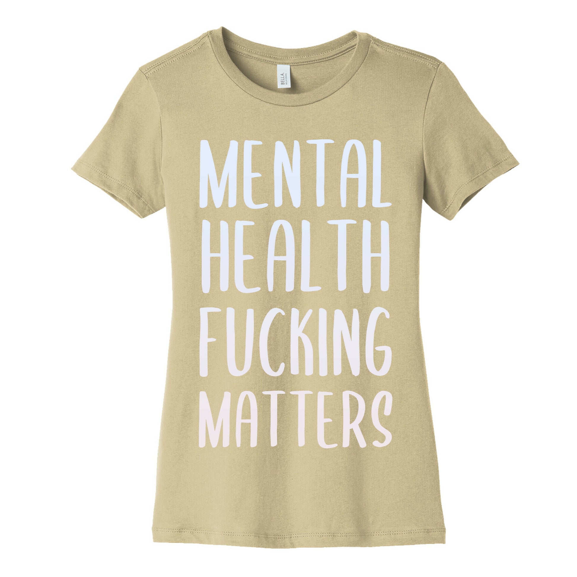 Mental Health Fucking Matters Women's Cotton Tee