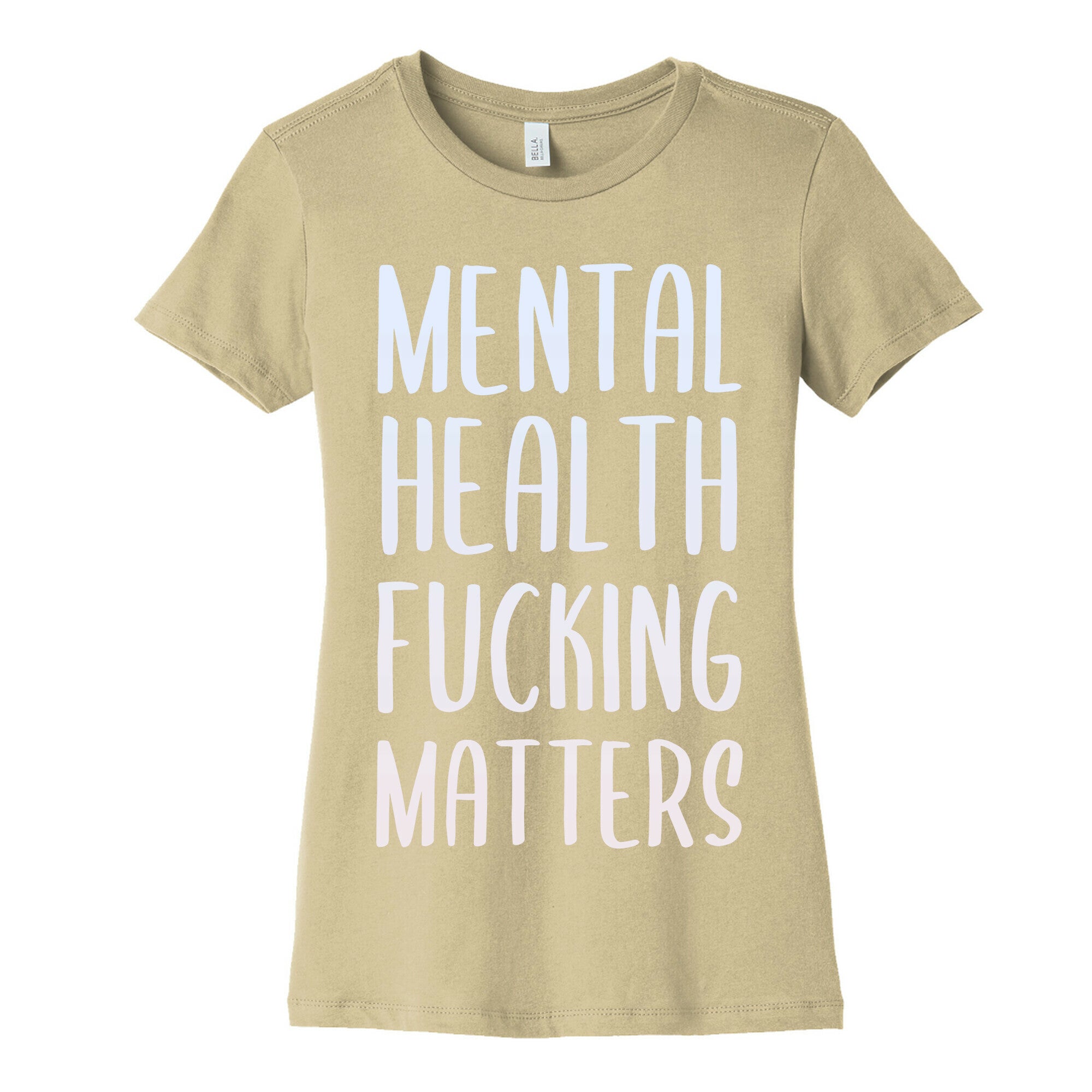 Mental Health Fucking Matters Women's Cotton Tee