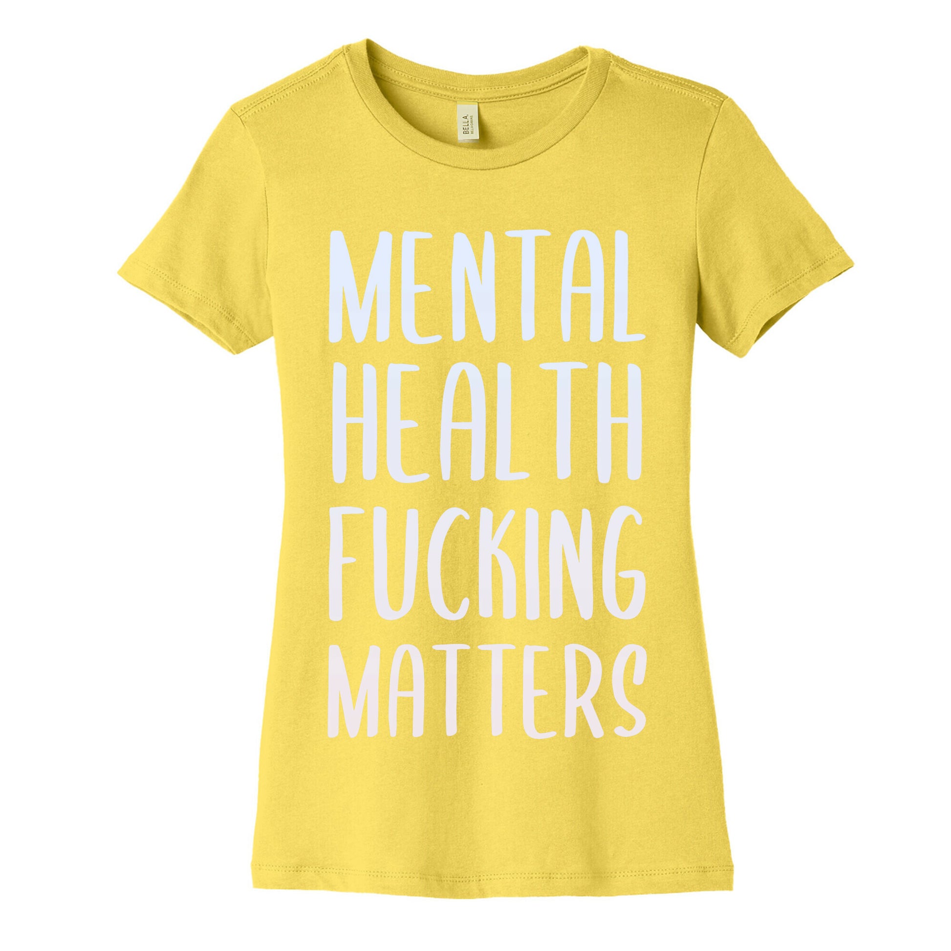 Mental Health Fucking Matters Women's Cotton Tee
