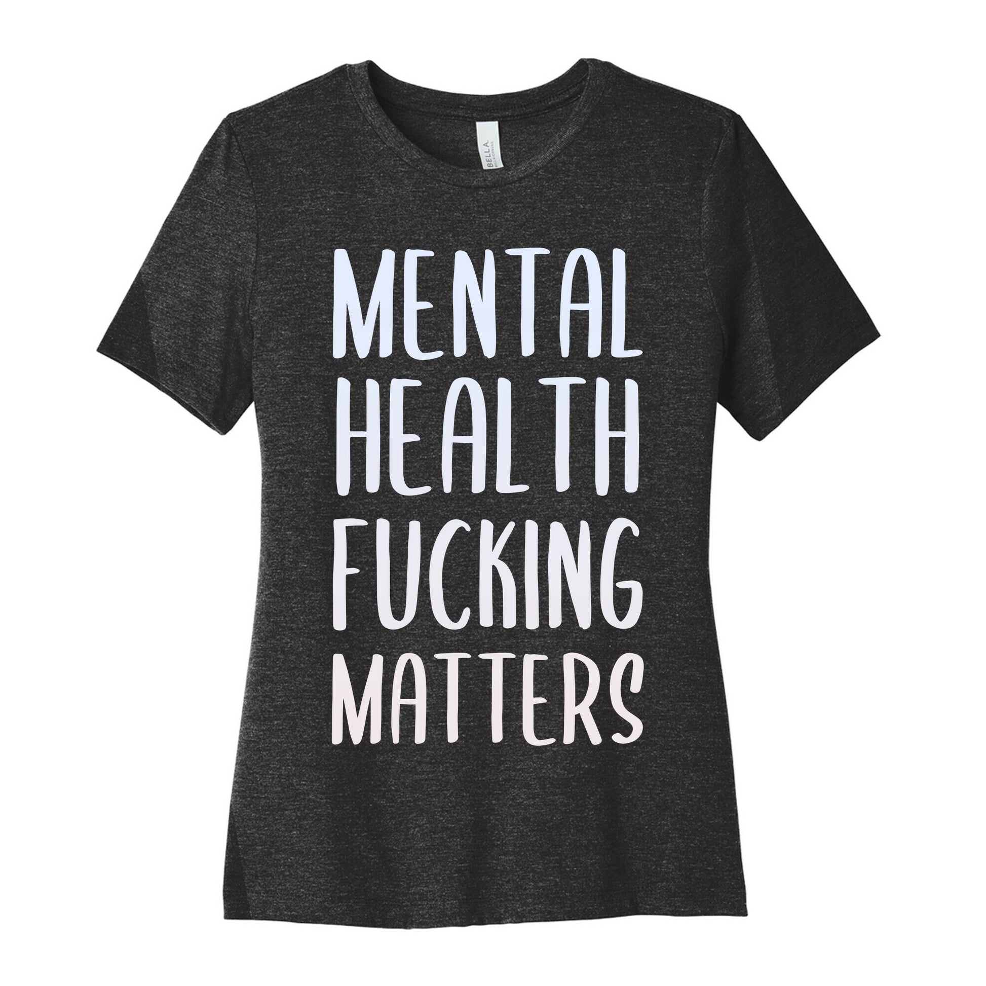 Mental Health Fucking Matters Women's Cotton Tee