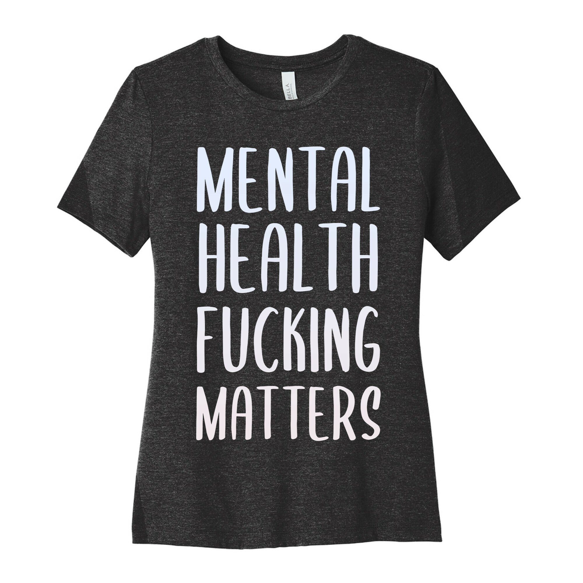 Mental Health Fucking Matters Women's Cotton Tee