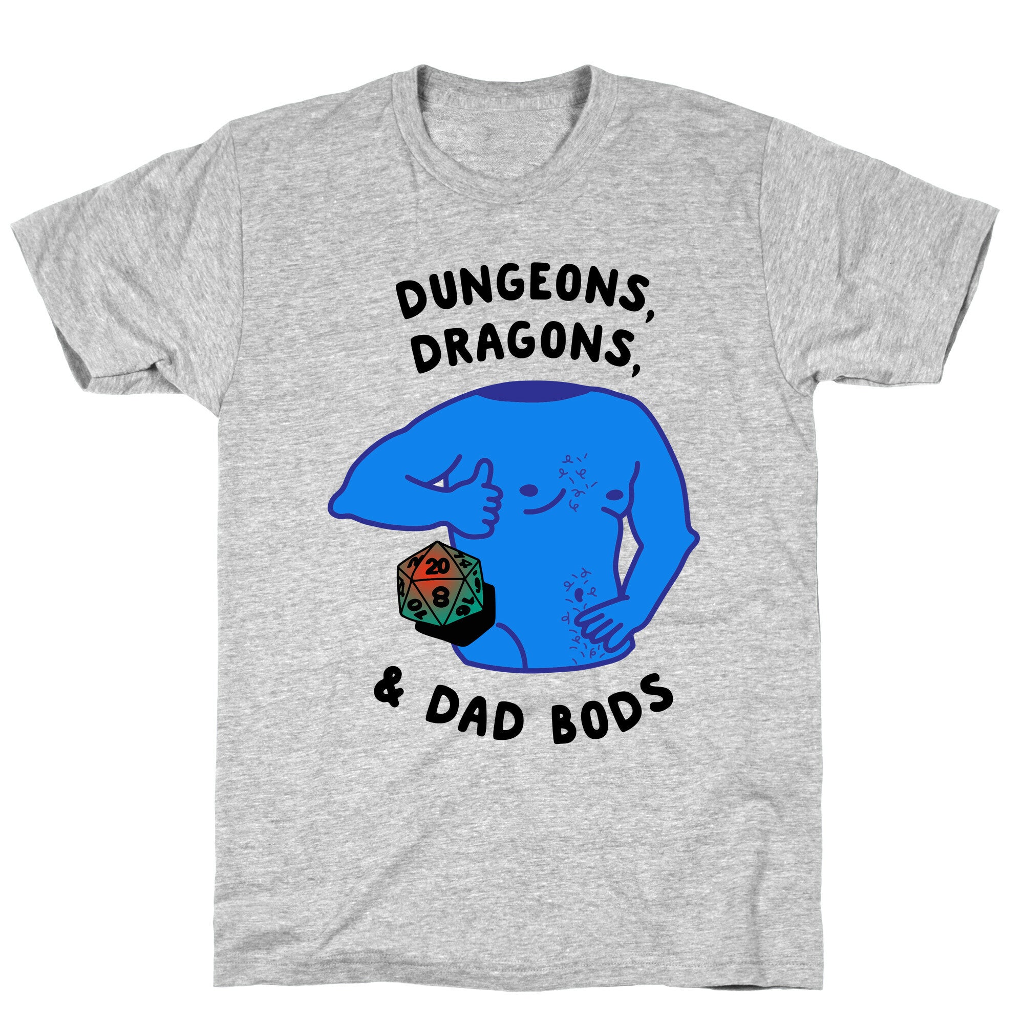 Dungeons, Dragons, & Dad Bods T-Shirt
