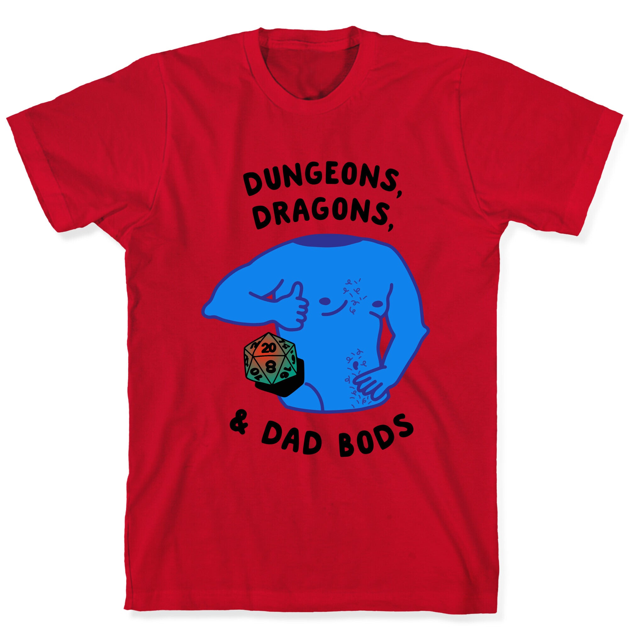 Dungeons, Dragons, & Dad Bods T-Shirt