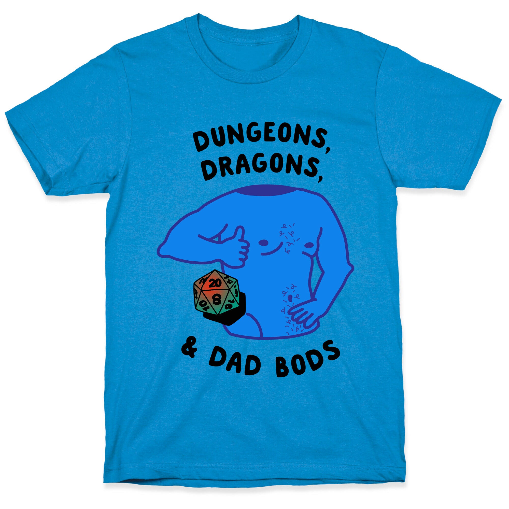 Dungeons, Dragons, & Dad Bods T-Shirt