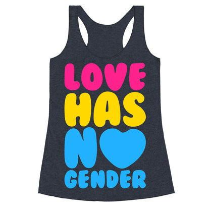 Love Has No Gender White Print Racerback Tank