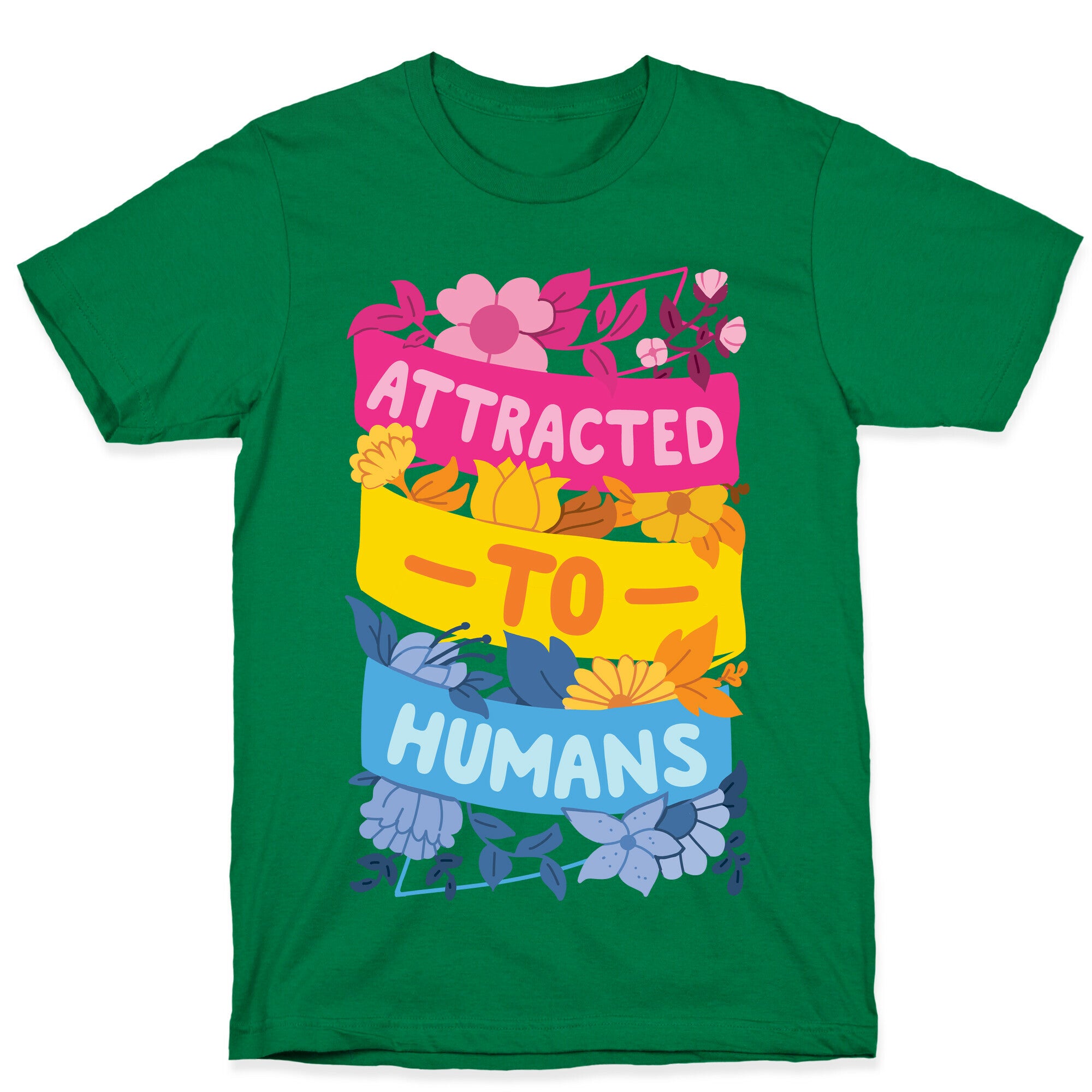 Attracted To Humans T-Shirt