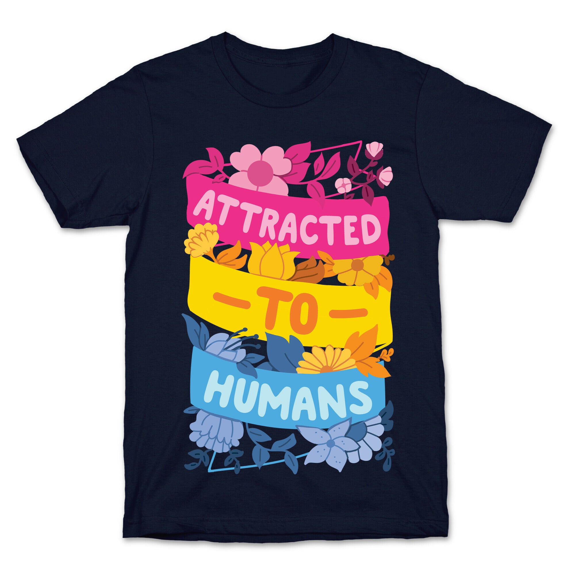 Attracted To Humans T-Shirt