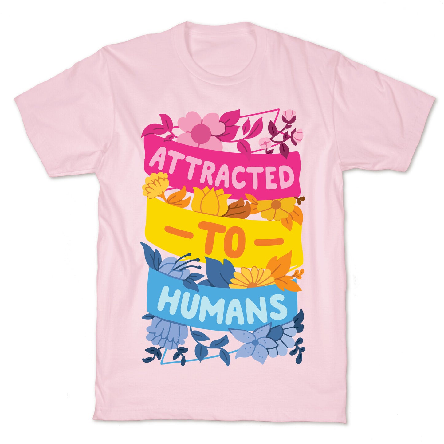 Attracted To Humans T-Shirt