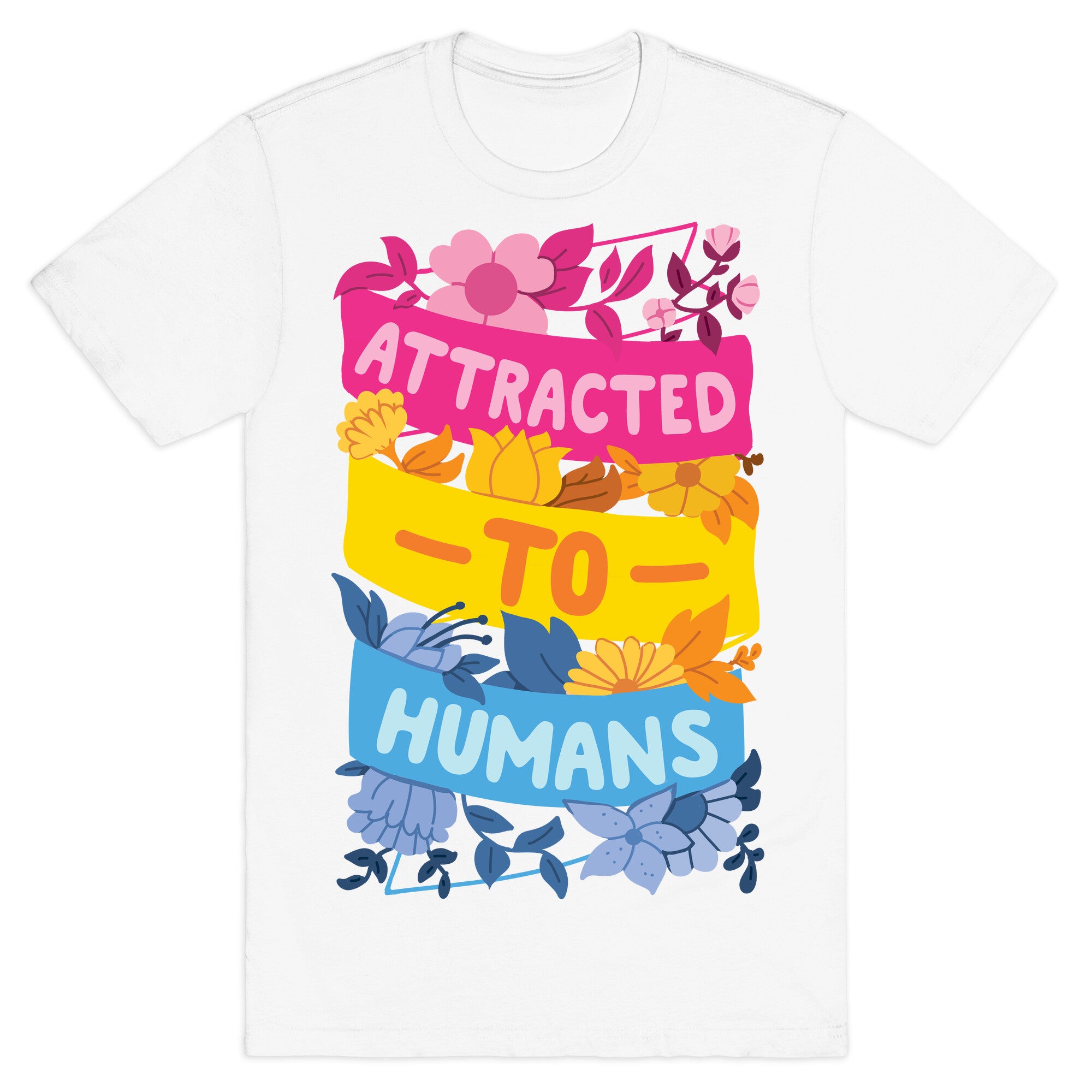 Attracted To Humans T-Shirt