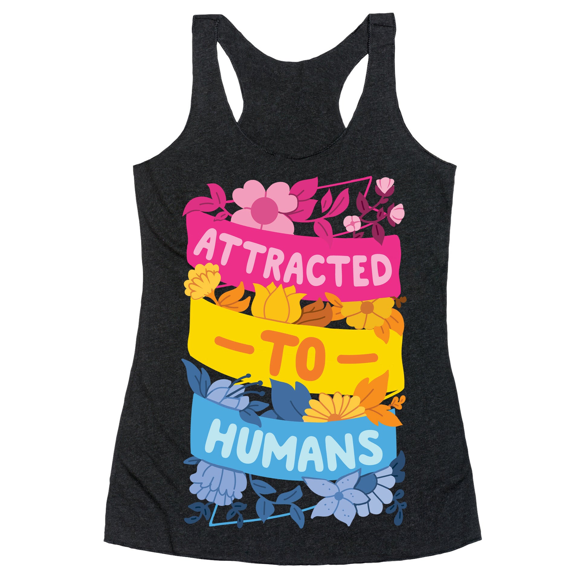 Attracted To Humans Racerback Tank