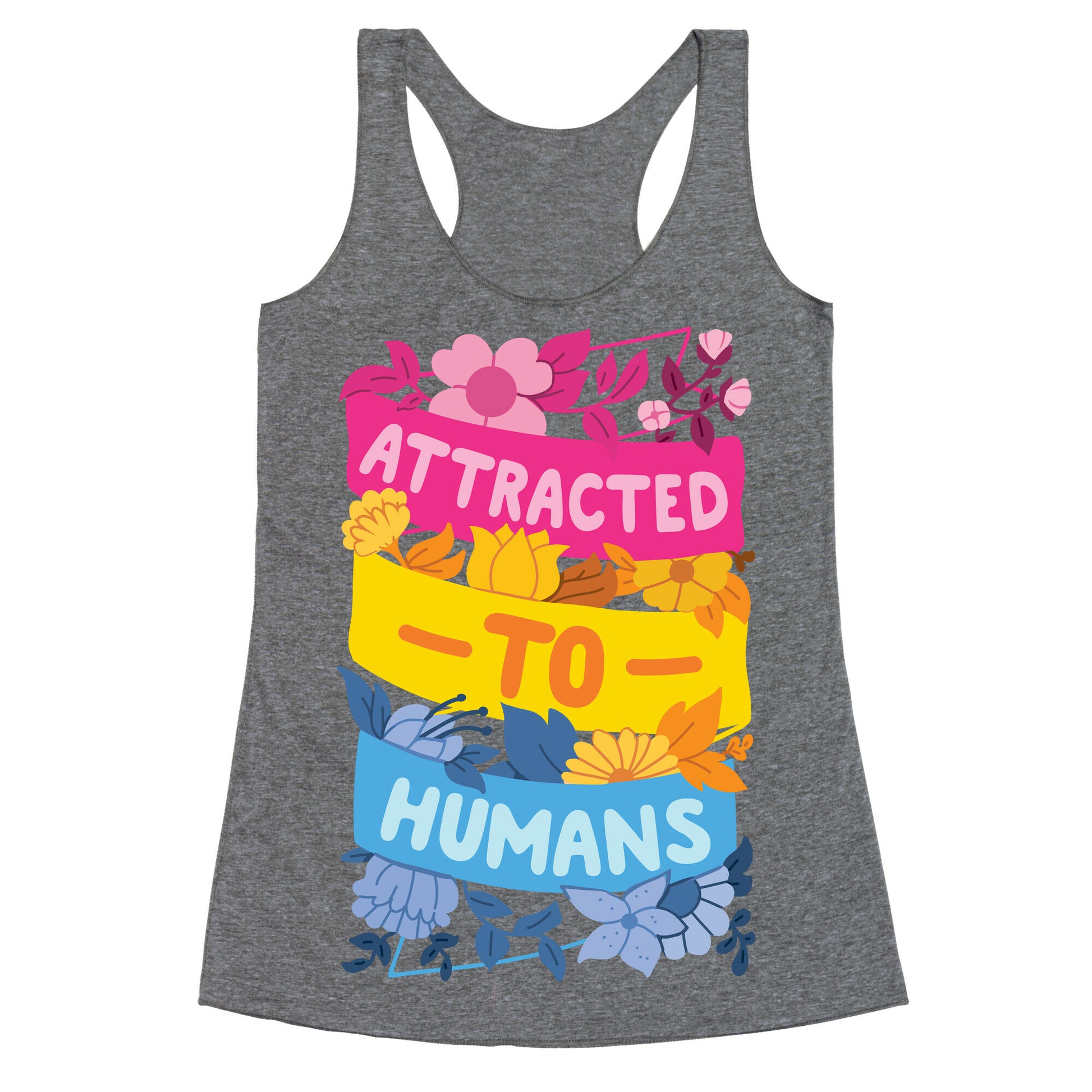 Attracted To Humans Racerback Tank