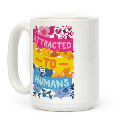 Attracted To Humans Coffee Mug