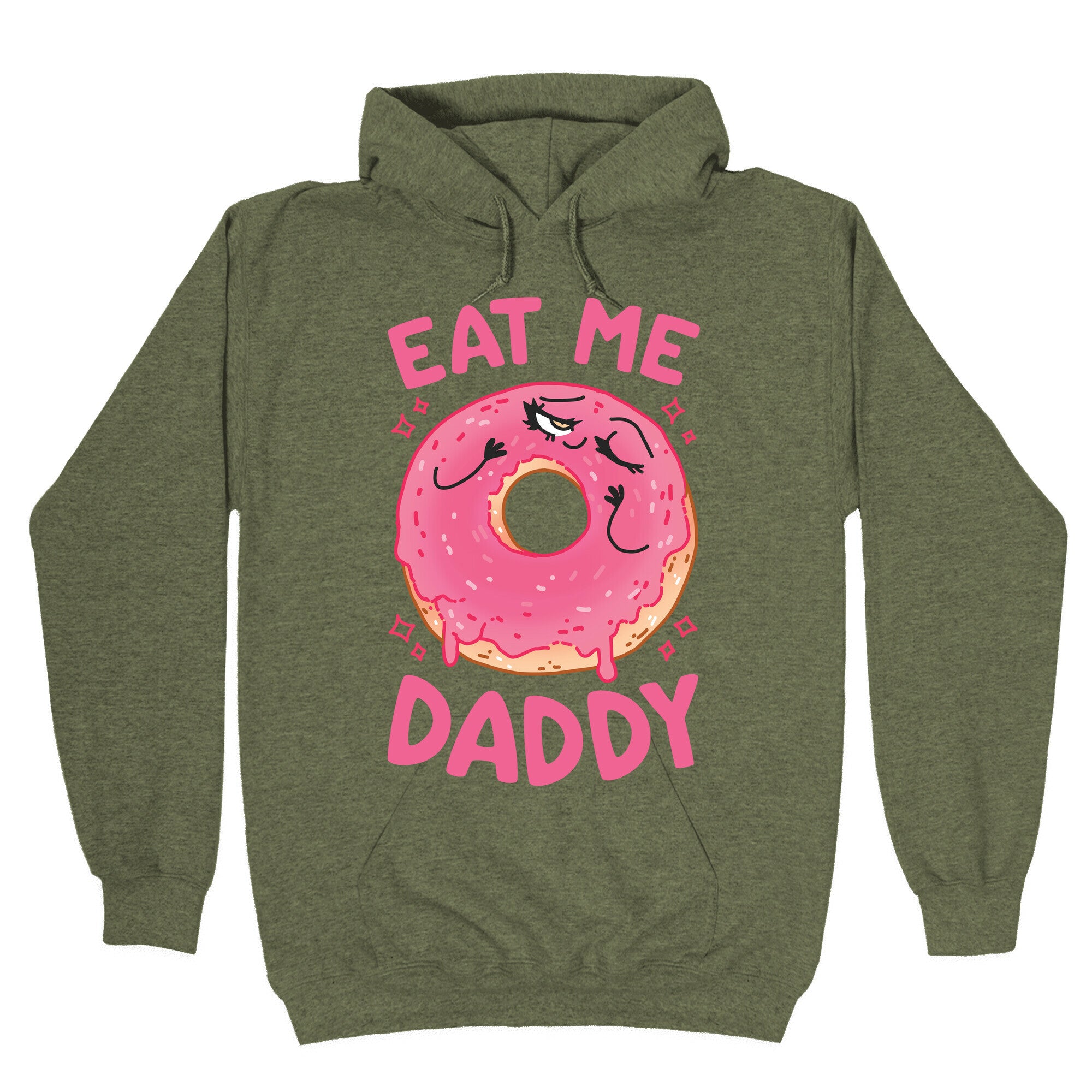 Eat Me Daddy Hoodie