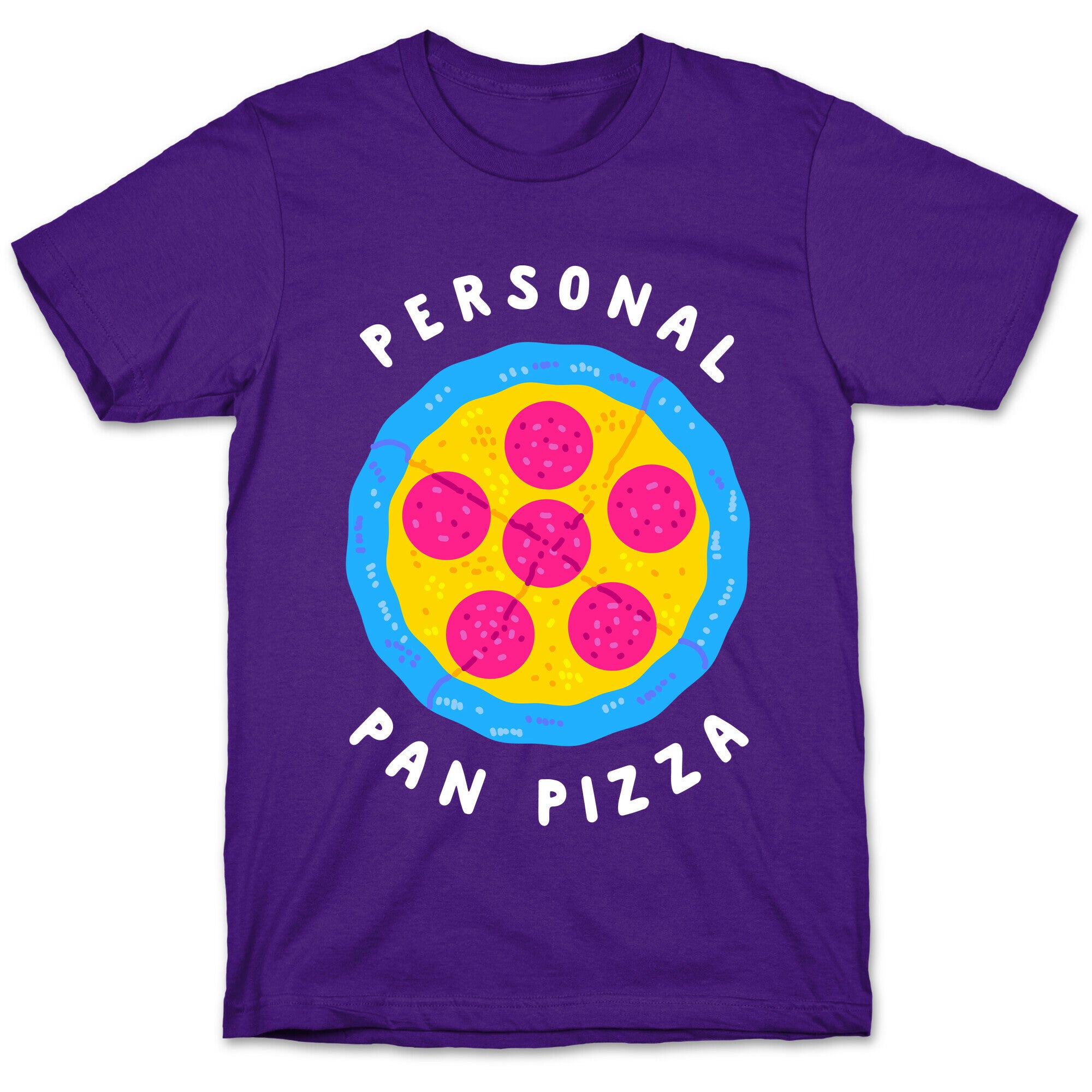 Personal Pan Pizza T-Shirt